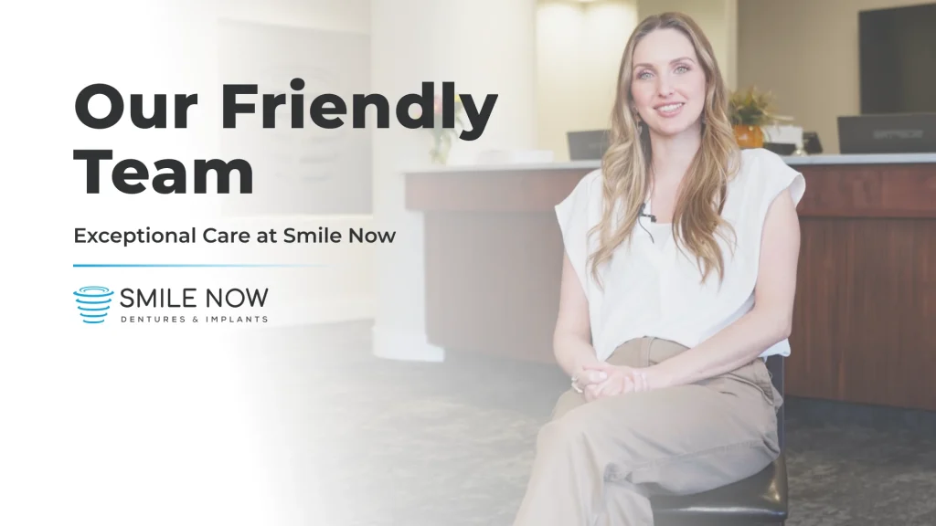 Our friendly dental team at Smile Now